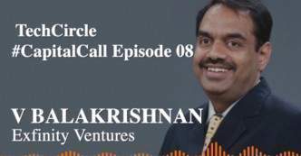 Listen: For entrepreneurs, survival (in a crisis) is more important than valuations: V Balakrishnan, Exfinity Ventures
