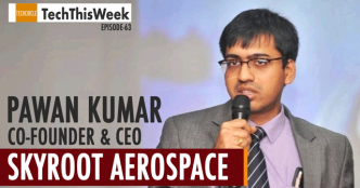 TechThisWeek: Skyroot founder on the spacetech funding boom; CarTrade files DRHP