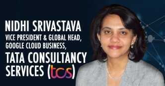 Watch: TCS exec Nidhi Srivastava on Google Garages, building customised solutions with GCP
