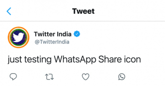 Twitter testing direct WhatsApp sharing in India